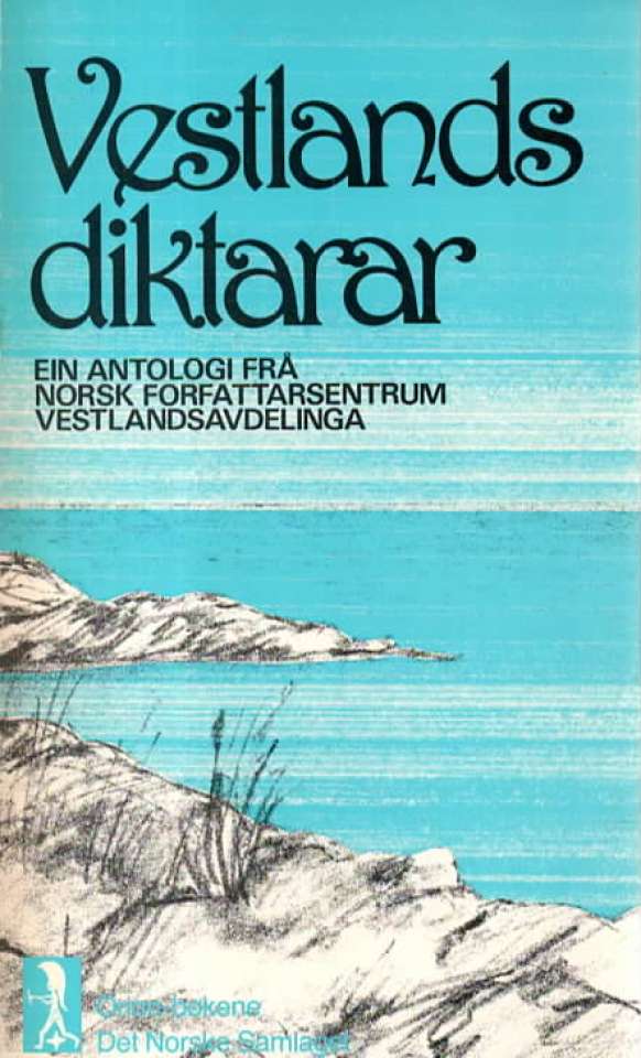Vestlands diktarar – en antologi fra Norsk Forfattersentrum Vestlandsavdelinga
