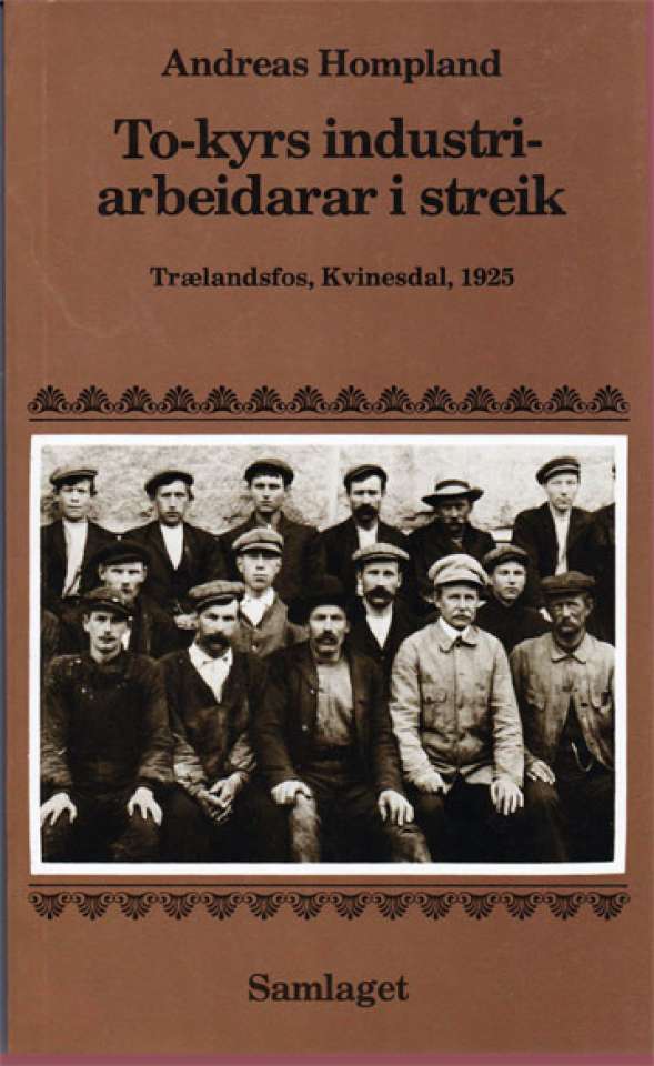 To-kyrs industriarbeidarar i streik