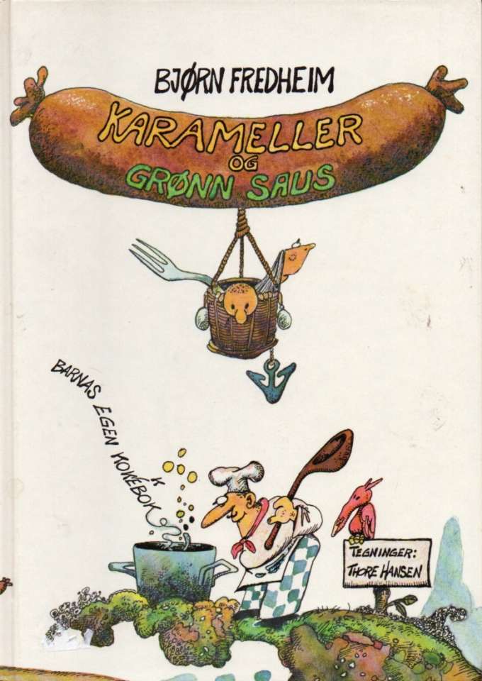 Karameller og grønn saus – en kokebok for barn