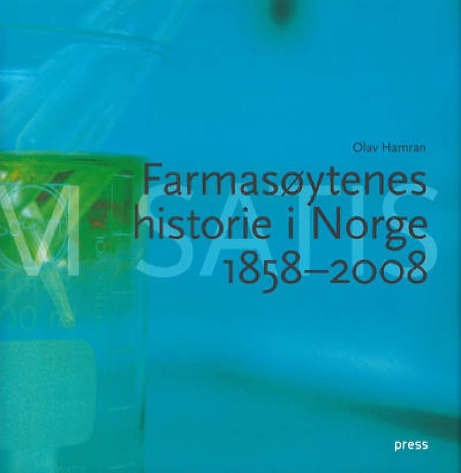 Farmasøytenes historie i Norge 1858-2008.
