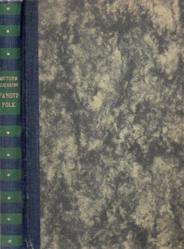 Fangstfolk – Et streiftog gjennom Nord-Norsk førhistorie