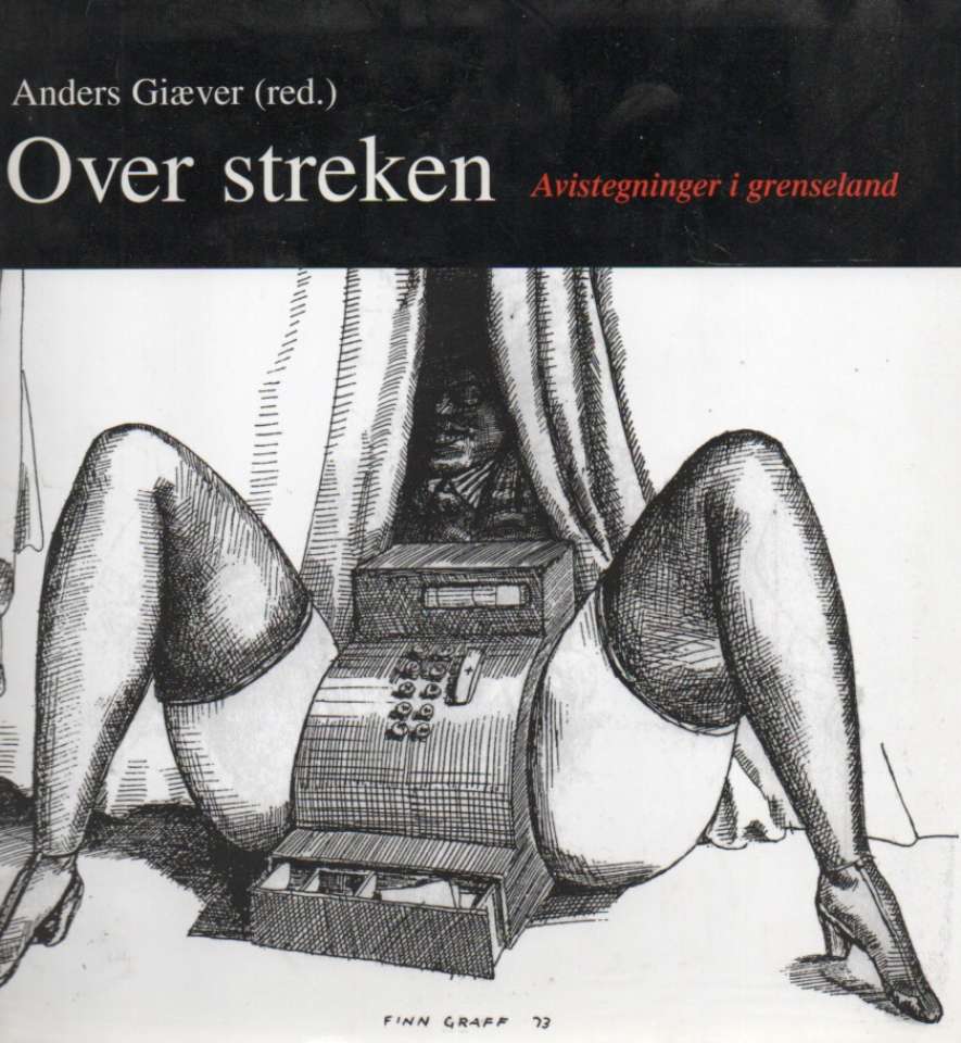 Over streken – Avistegninger i grenseland