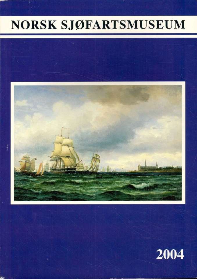 Norsk Sjøfartsmuseum 2004