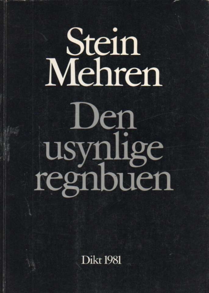 Den usynlige regnbuen-  Dikt 1981