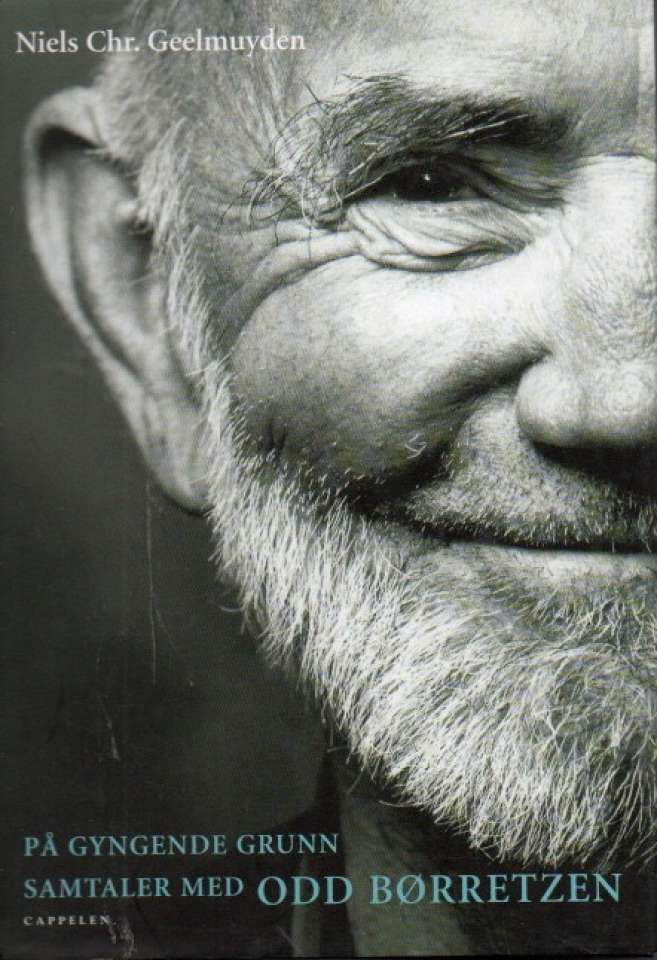 På gyngende grunn – Samtaler med Odd Børretzen
