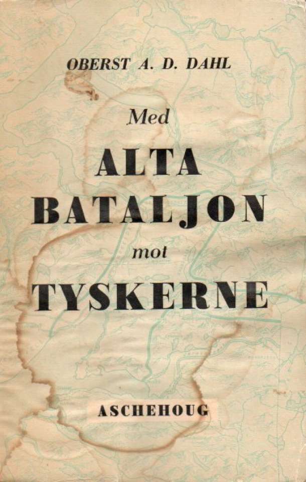 Med Alta bataljon mot tyskerne