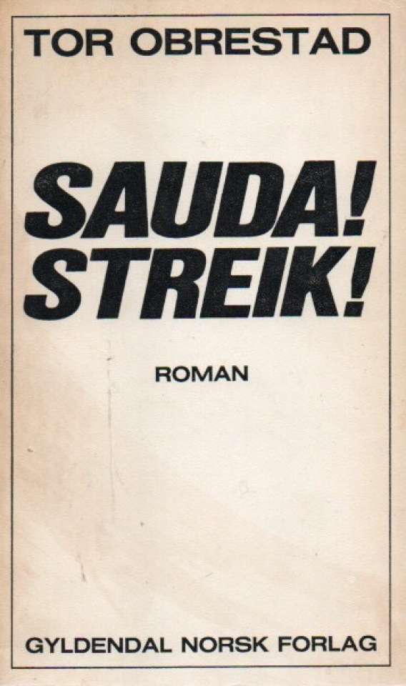 Sauda! Streik!