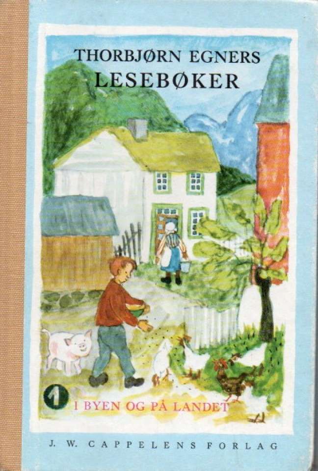 Thorbjørn Egners lesebøker  – I byen og på landet 1