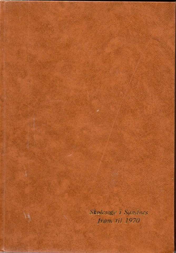 Skolesoge i Sandnes fram til 1970