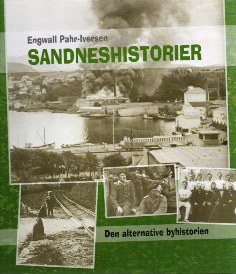 Sandneshistorier – Den alternative byhistorien