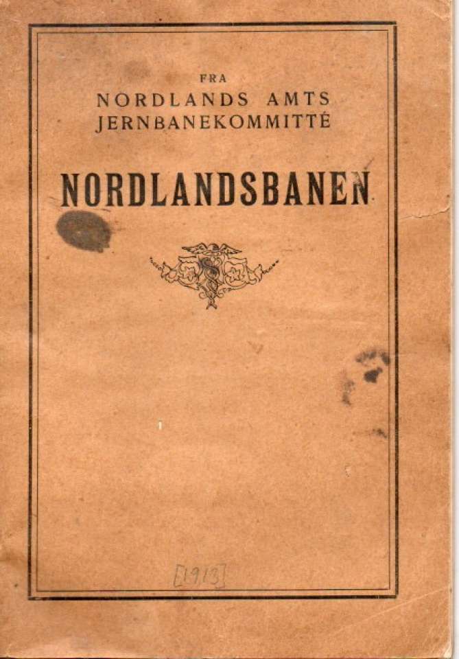 Nordlandsbanen  fra Nordlands amts jernbanekommitté