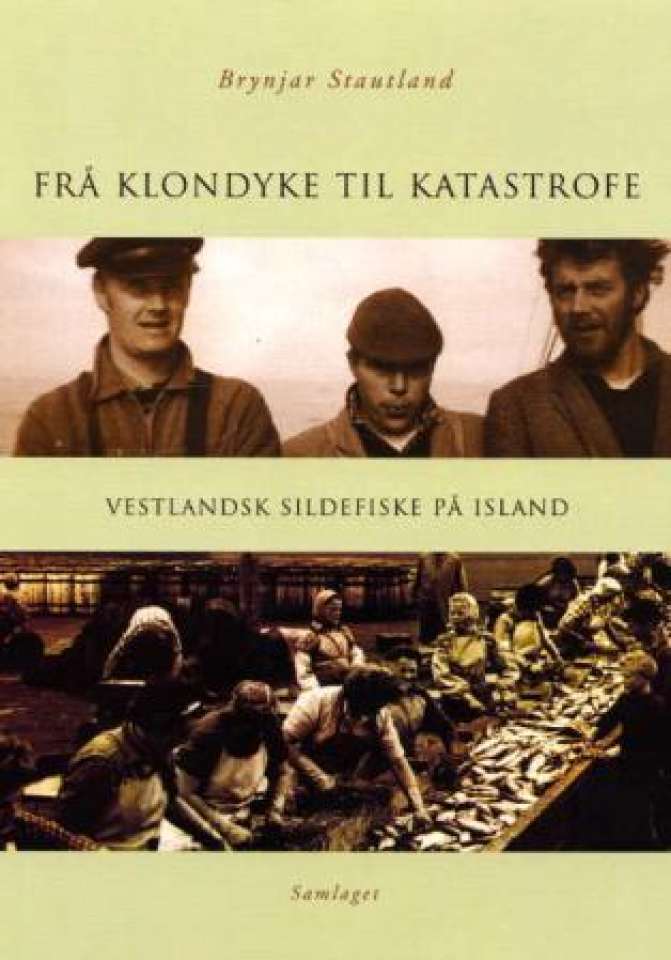 Frå Klondyke til katastrofe