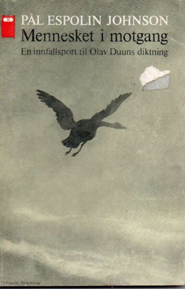 Mennesket i motgang – En innfallsport til Olav Duuns diktning