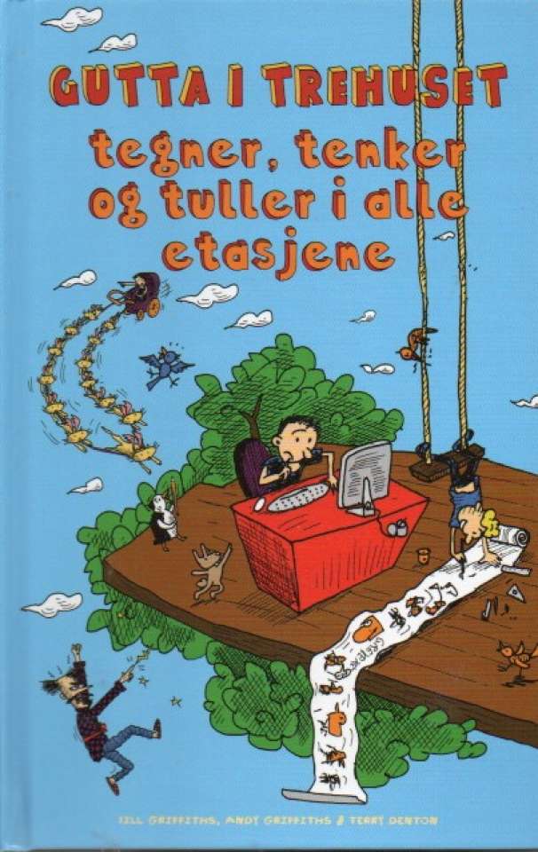 Gutta i trehuset tegner, tenker og tuller i alle etasjene