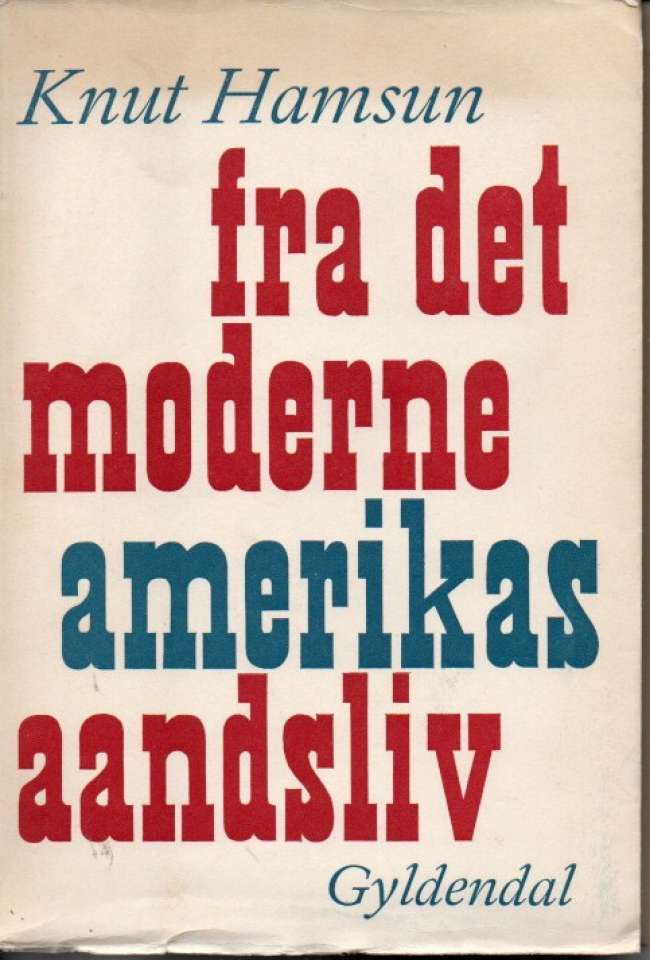 Fra det moderne Amerikas Aandsliv