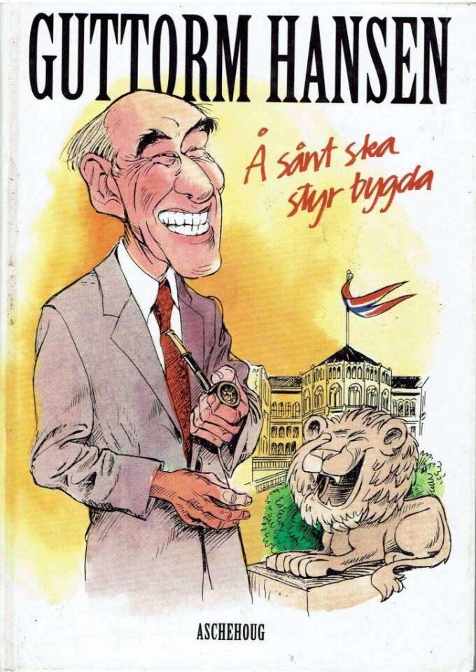 Å sånt ska styr bygda