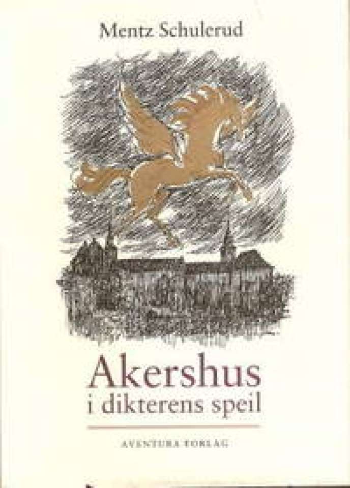 Akershus i dikterens speil