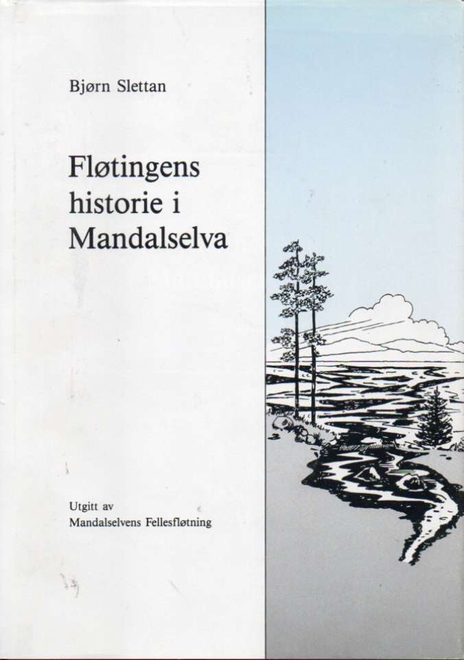 Fløtingens historie i Mandalselva