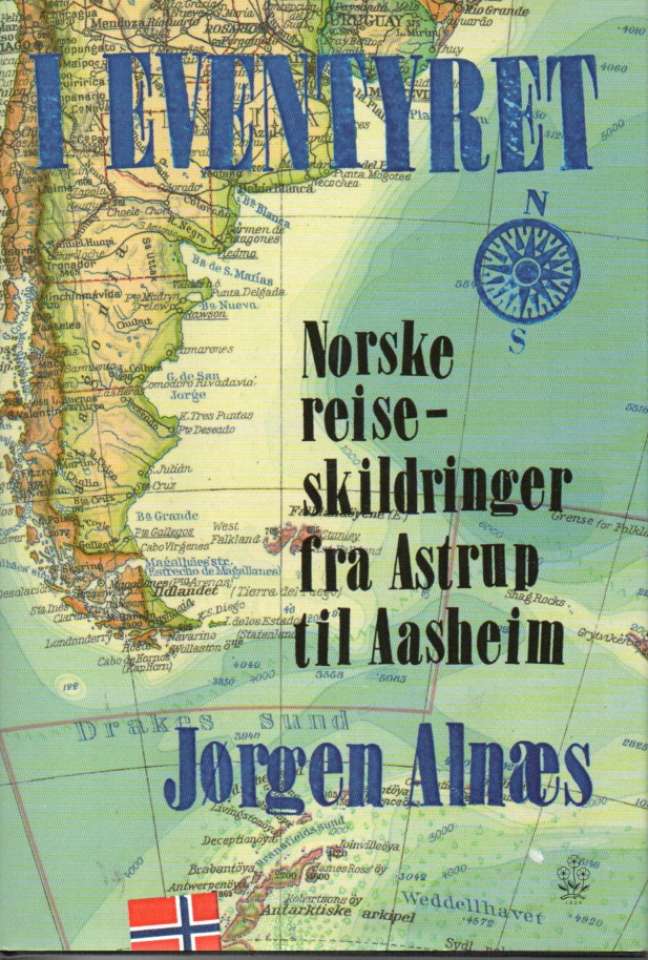 I eventyret – Norske reiseskildringer fra Astrup til Aasheim