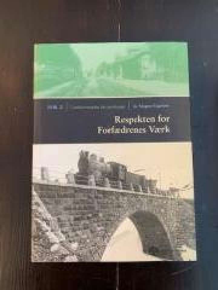 Respekten for Forfædrenes Værk Bok 2