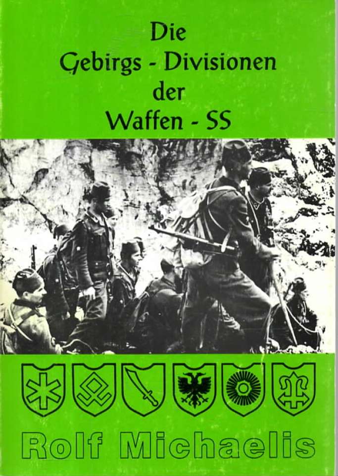 Die Gebirgs-Divisionen der Waffen-SS