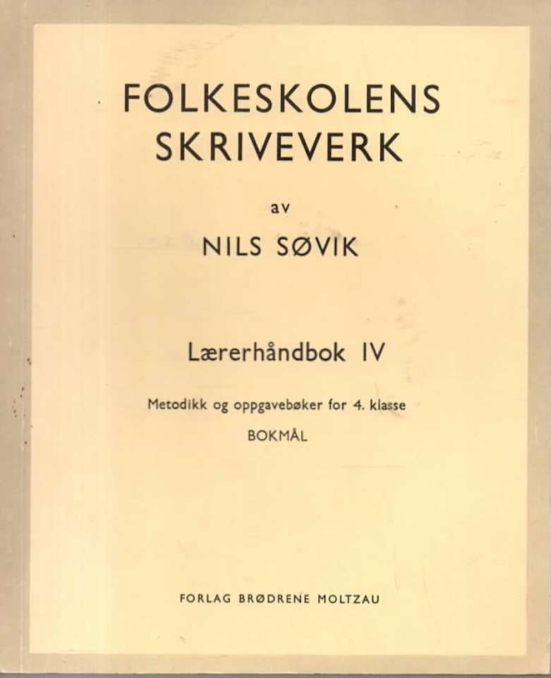 Folkeskolens skriveverksted Lærerhåndbok IV