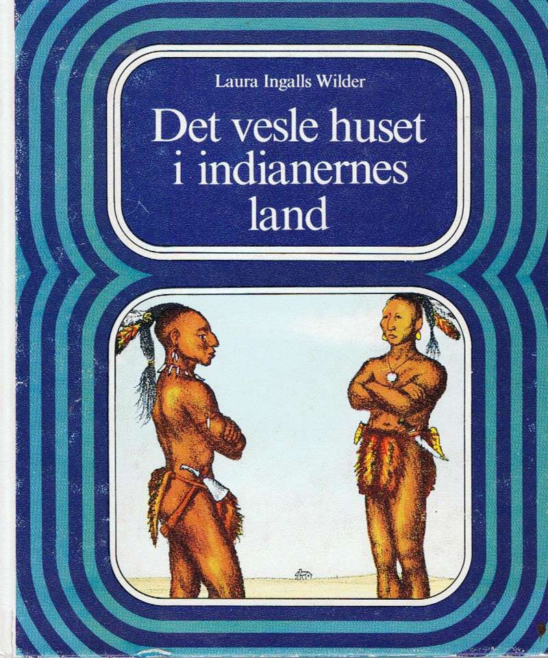 Det vesle huset i indianernes land