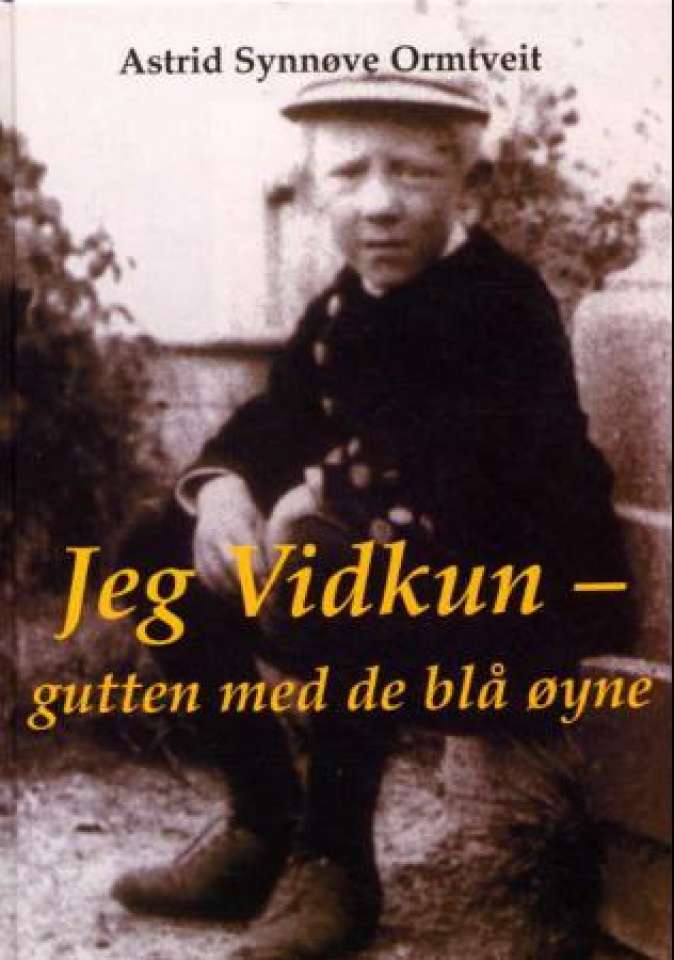 Jeg Vidkun - gutten med de blå øyne
