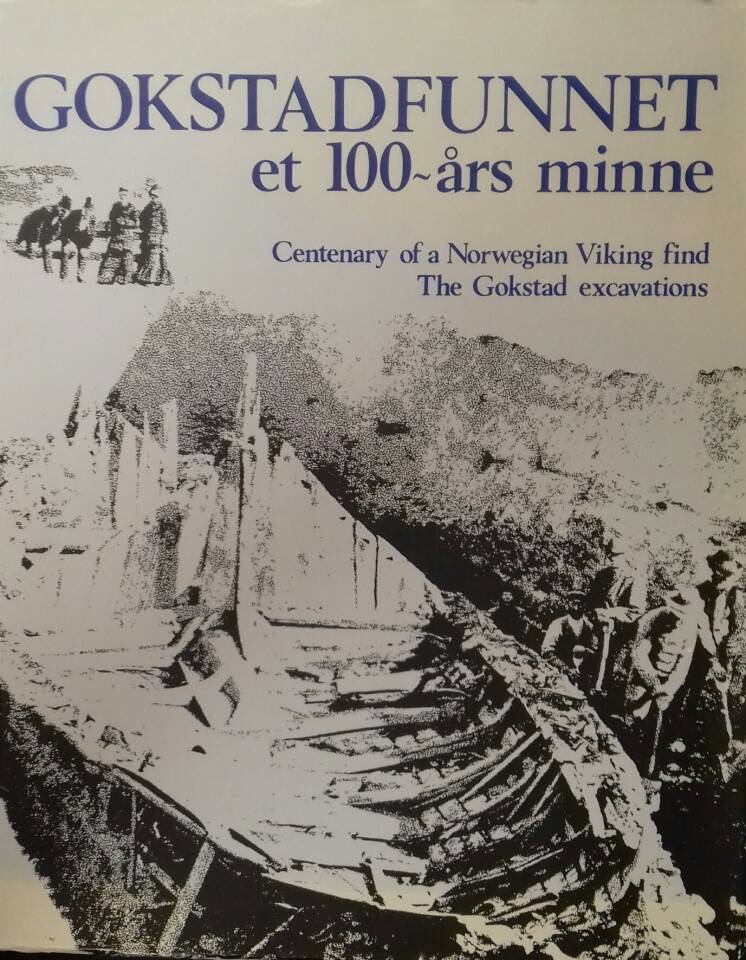 Gokstadfunnet et 100-års minne