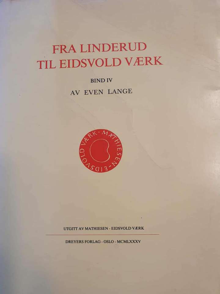 Fra Linderud til Eidsvold Værk