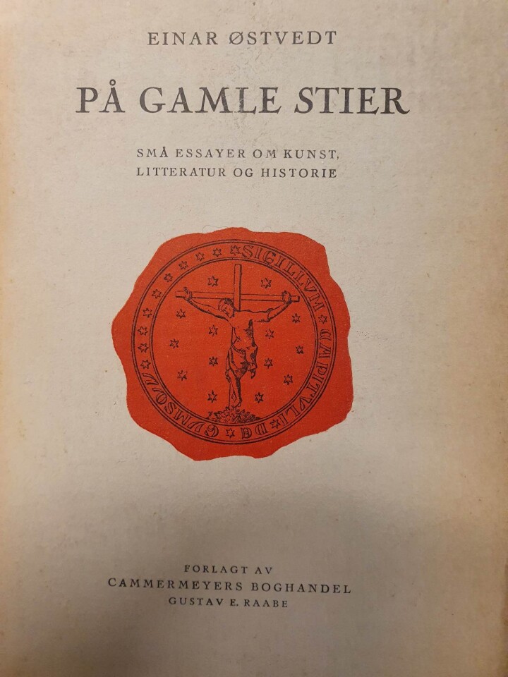 På gamle stier. Små essayer om kunst, litteratur og historie