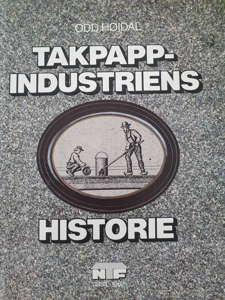 Takpappindistriens historie 1932-1982