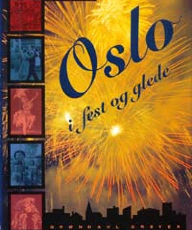 Oslo i fest og glede