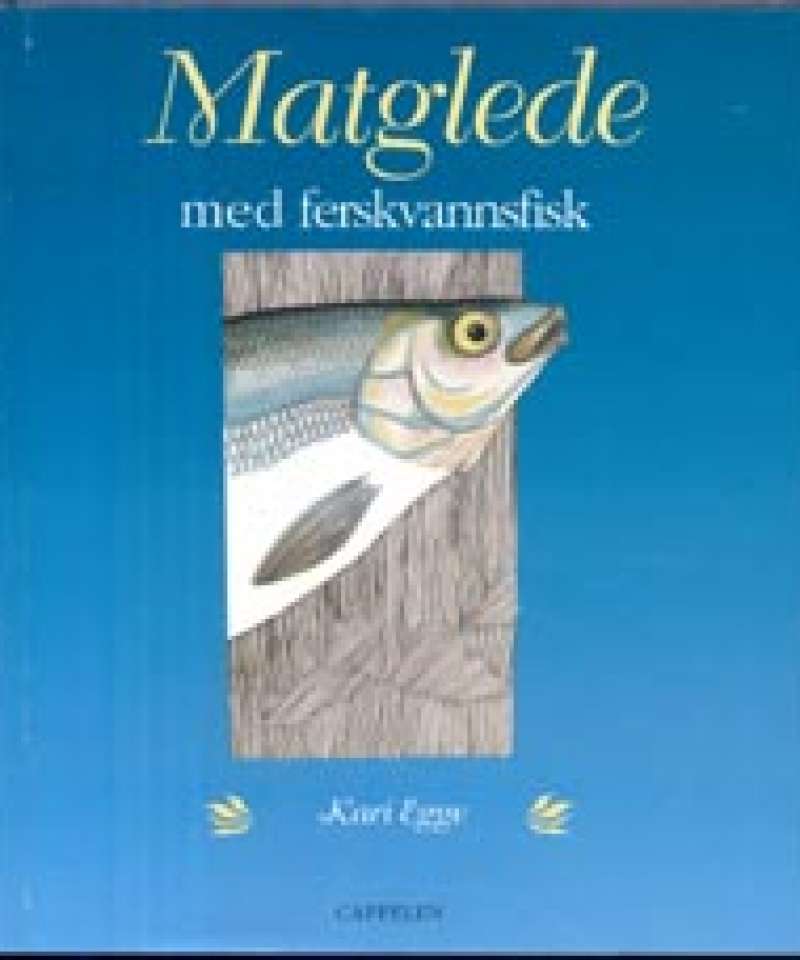 Matglede med ferskvannsfisk
