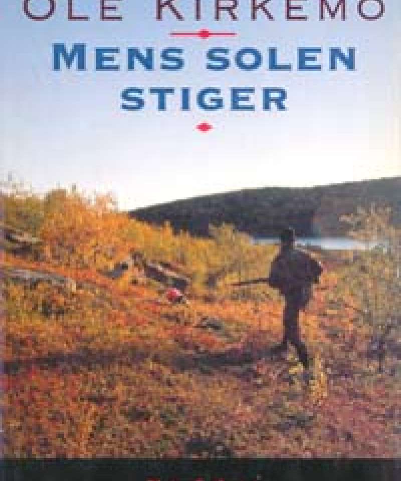 Mens solen stiger