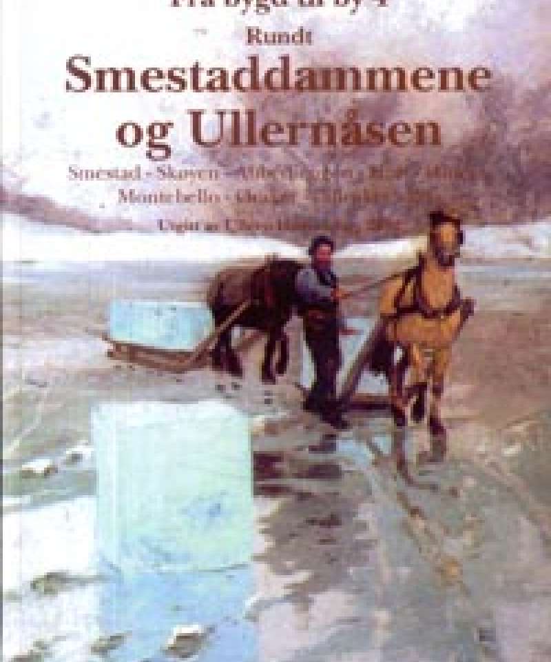 Rundt Smestaddammene og Ullernåsen