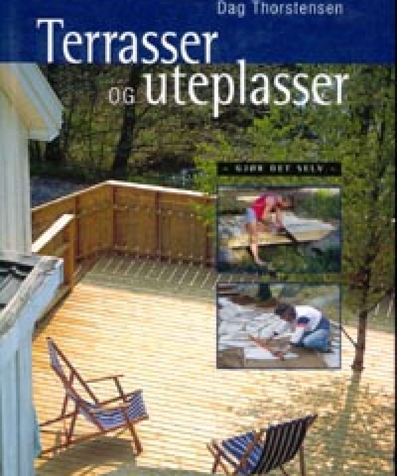 Terrasser og uteplasser