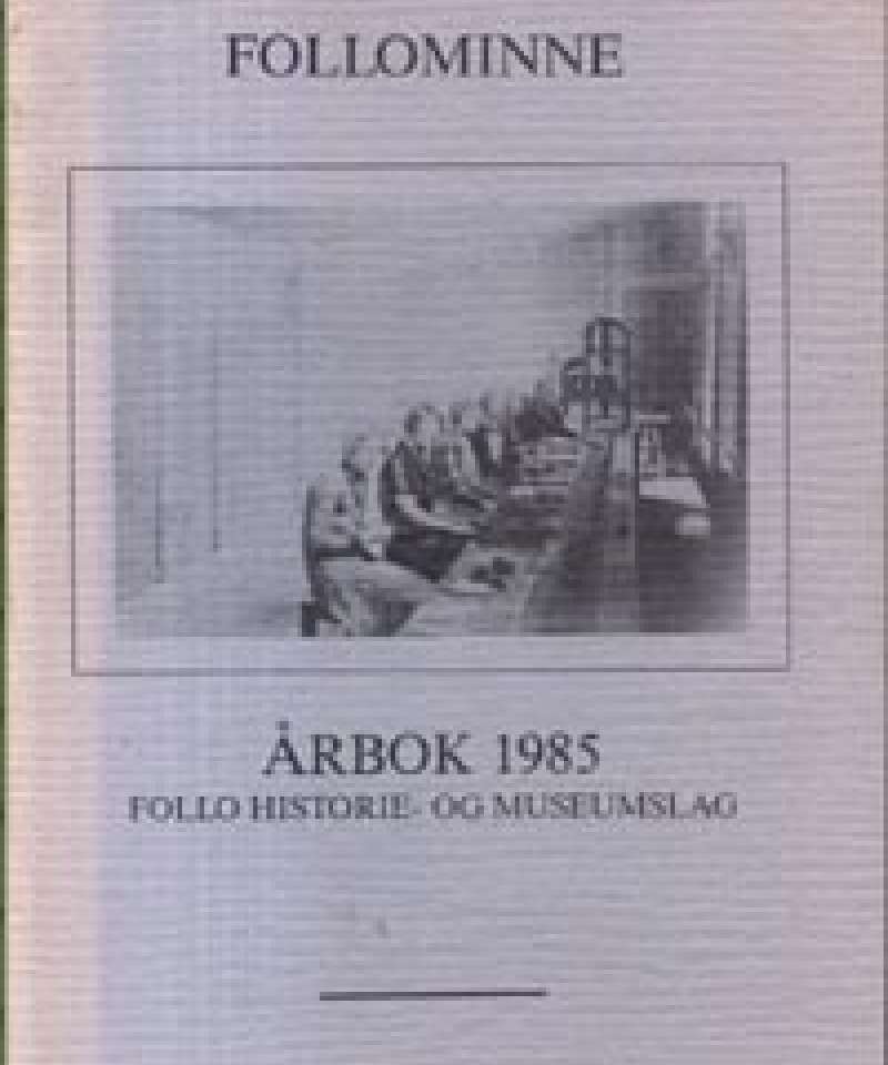 Follominne - Årbok 1985