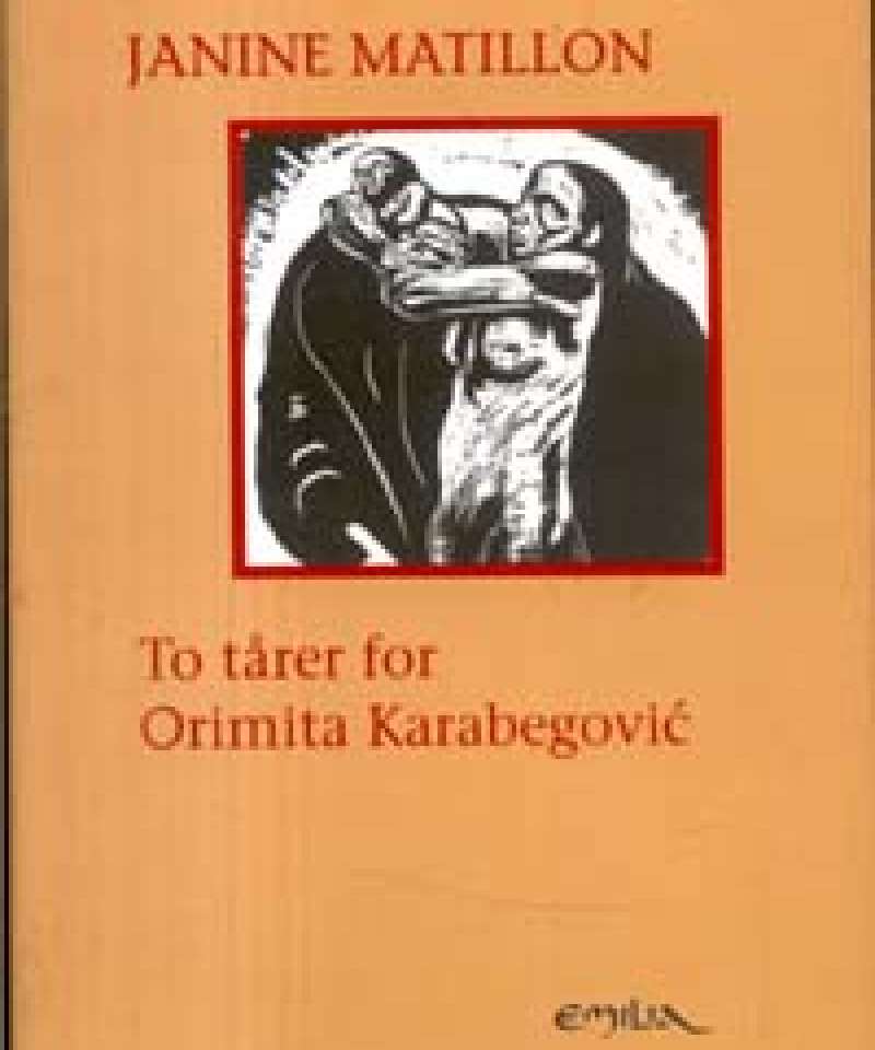 To tårer for Orimita Karabegovic