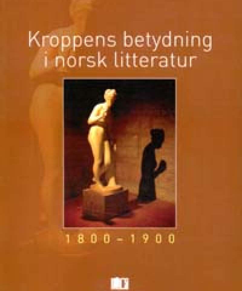 Kroppens betydning i norsk litteratur