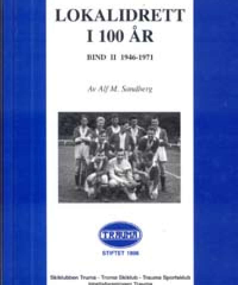 Lokalidrett i 100 år bind II