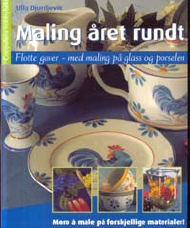 Maling året rundt