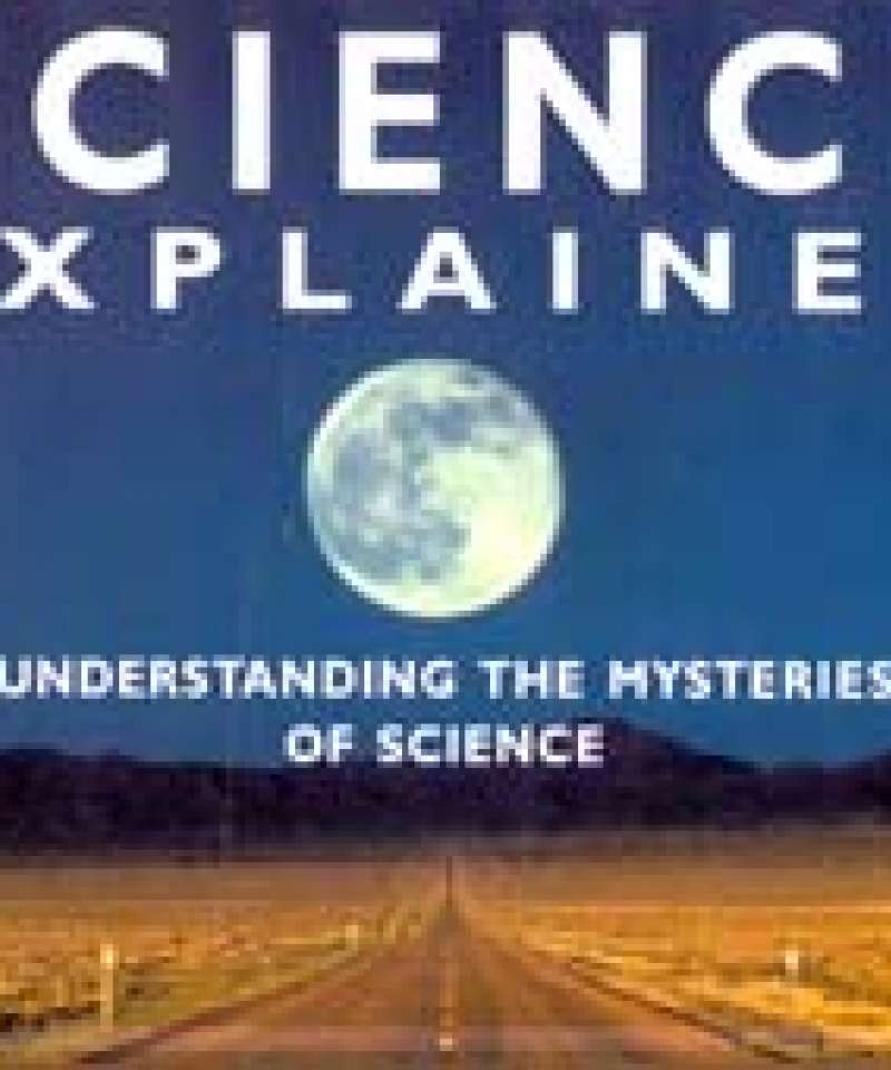 Science Explaines
