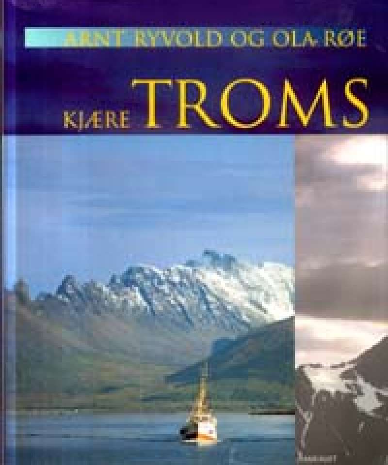 Kjære Troms