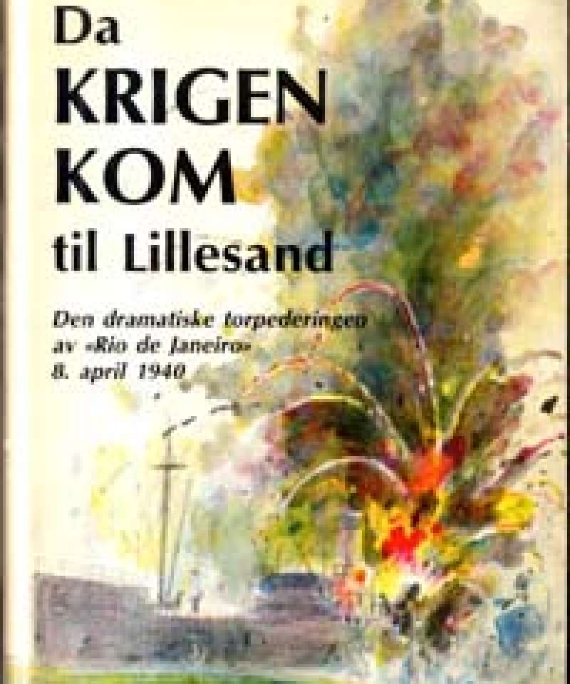 Da krigen kom til Lillesand