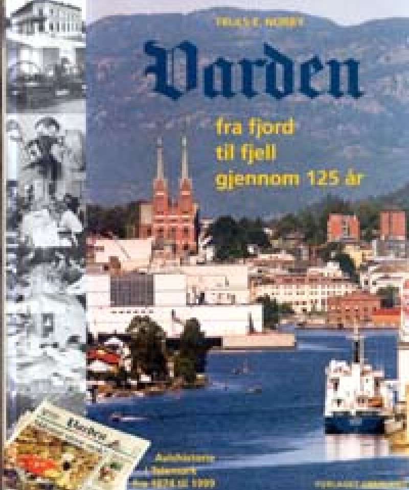 Varden fra fjord til fjell gjennom 125 år