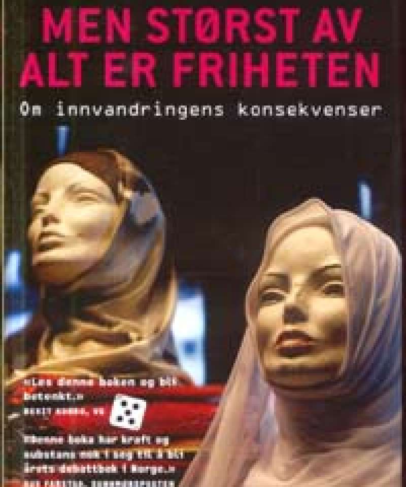 Men størst av alt er friheten