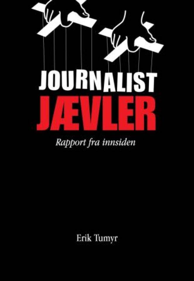 Journalistjævler - Rapport fra innsiden