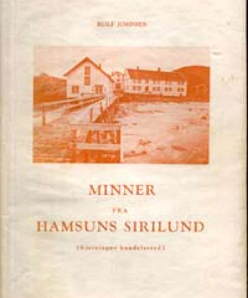 Minner fra Hamsuns Sirilund