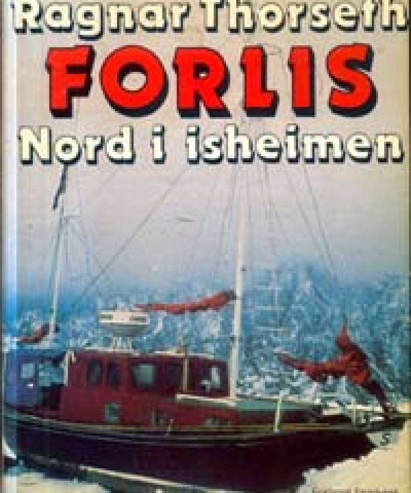 Forlis - Nord i isheimen